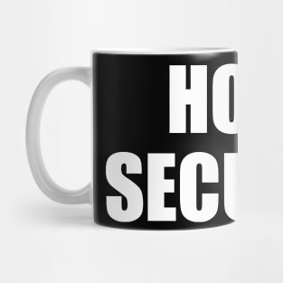 HOME SECURITY Mug